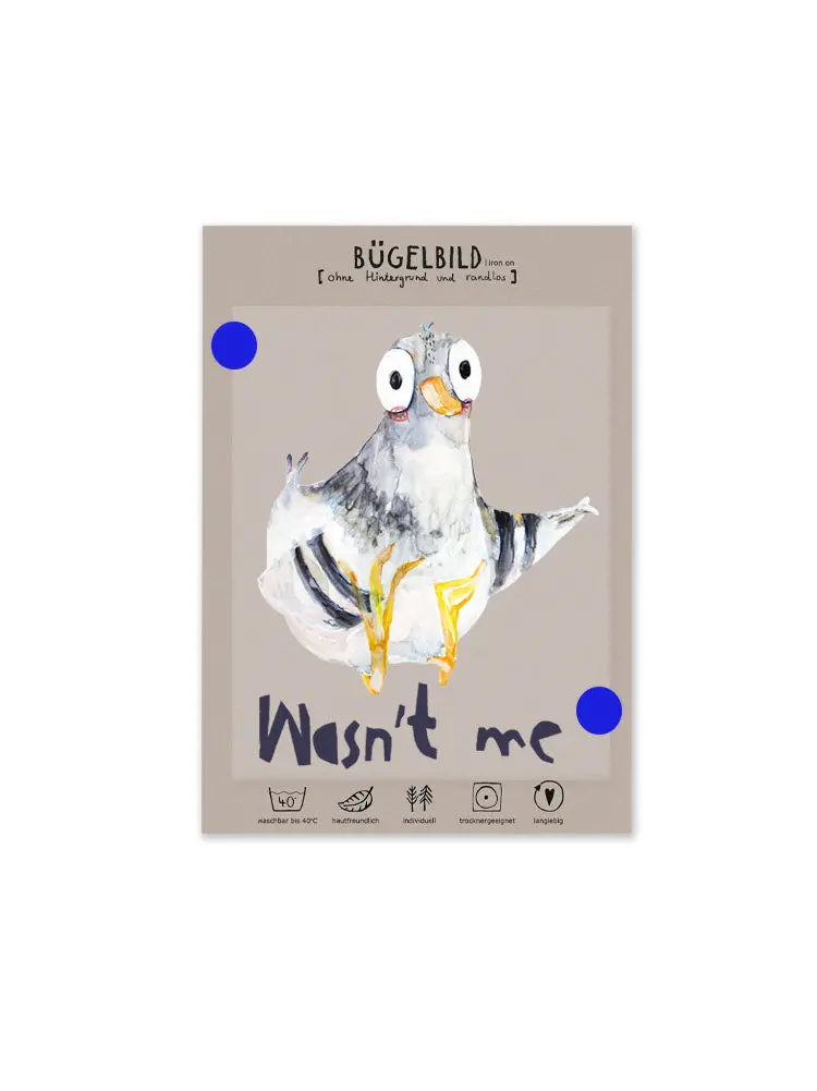 Bügelbild Randlos "Wasn´T Me" 1