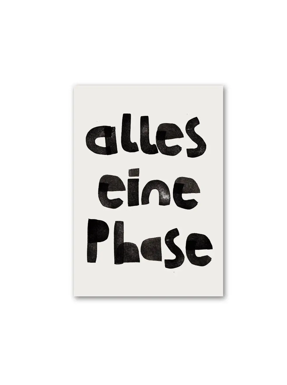 Postkarte "Alles Eine Phase" 1